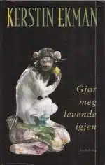 Gjør meg levende igjen