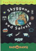 Barnetimeboka 1995. Skyggene ved Sølvsjø