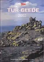 Tur-glede 2002. Trondhjems Turistforening