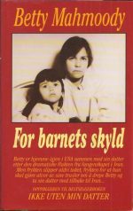 Mahmoody: For barnets skyld
