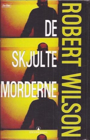Wilson, Robert: De skjulte morderne