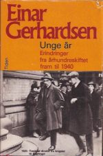 Unge år. Erindringer fra århundreskiftet fram til 1940