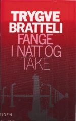 Bratteli, Trygve: Fange i natt og tåke