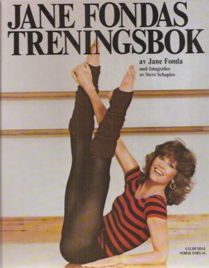 Jane Fondas treningsbok. Fotografier av Steve Schapiro
