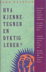 Hva kjennetegner en dyktig leder?