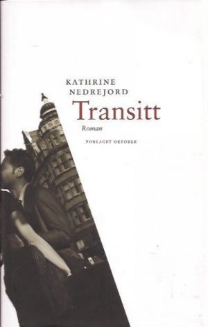 Transitt. Roman