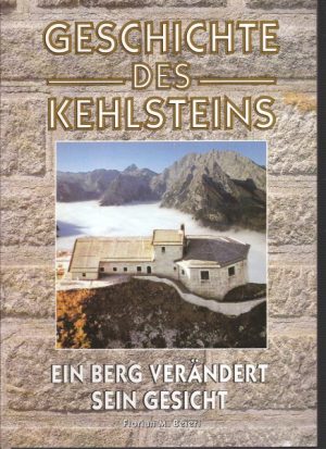 Geschichte des Kehlsteins