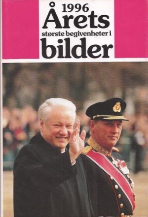 1996. Årets største begivenheter i bilder. 47. årgang