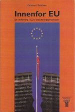 Innenfor EU. En innføring i EUs beslutningsprosesser