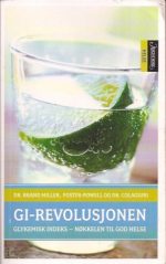 GI-revolusjonen. Glykemisk indeks - nøkkelen til god helse