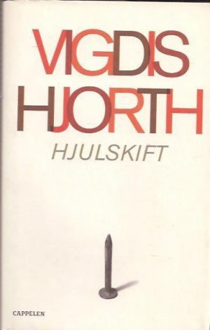 Hjulskift. Roman