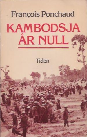 Kambodsja år null. Dokument