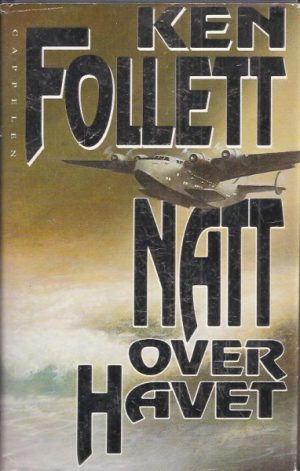 Follett, Ken: Natt over havet