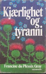 Kjærlighet og tyranni