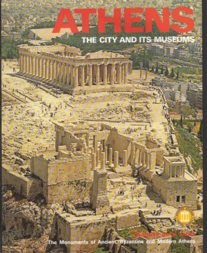 Athens. The city and its museums