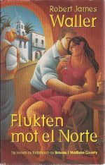 Flukten mot el Norte