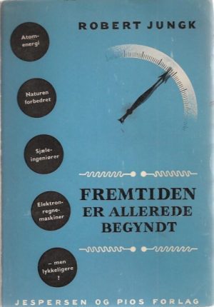 Fremtiden er allerede begyndt