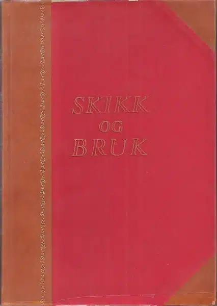 Skikk og bruk