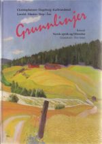 Grunnlinjer. Norsk språk og litteratur. Grunnkurs - fire timer