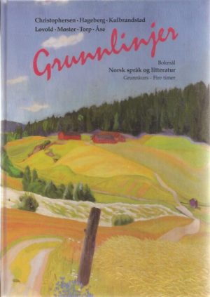 Grunnlinjer. Norsk språk og litteratur. Grunnkurs - fire timer