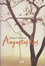 Augustas hus. Oversatt av Kari Bolstad.