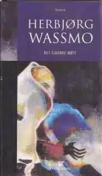 Wassmo, Herbjørg: Det sjuende møte. Roman