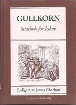 Gullkorn. Sitatbok for ledere