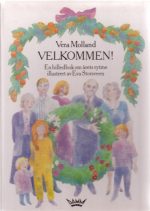 Velkommen! En billedbok om årets rytme illustrert av Eva Storsveen