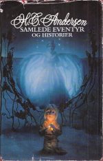 Samlede eventyr og historier I. Med tegninger av Lorenz Frølich og Vilhelm Pedersen