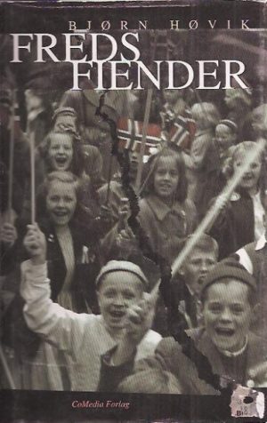 Fredsfiender. Hørespill for barn
