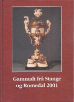 Gammalt frå Stange og Romedal 2001