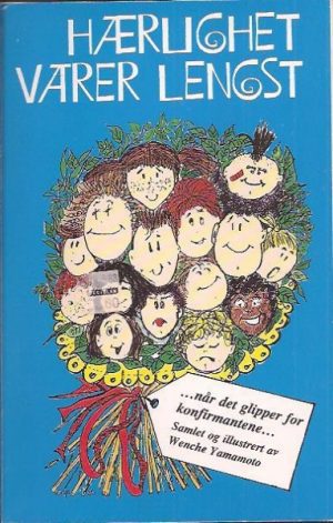 Hærlighet varer lengst...når det glipper for konfirmantene