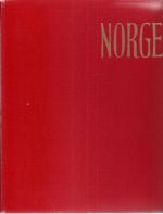 Norge. 28 fargefotografier og 40 sort-hvitt-opptak av Bert Boger
