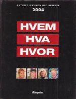 Hvem Hva Hvor 2004
