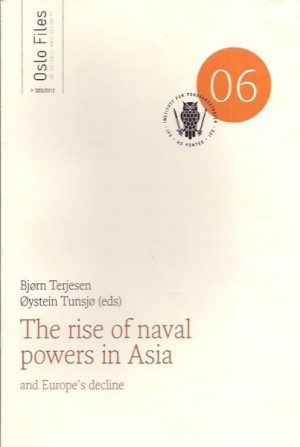 The rise of navel powers in Asia and Europ's decline