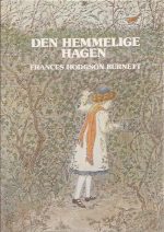Den hemmelige hagen. Illustrert av Barbara Brown