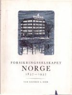 Forsikringsselskapet Norge 1857 - 1957. Bokutstyr og illustrasjoner av Ulf Aas