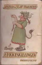 Lykkeskillingen. Nye norske barne-eventyr
