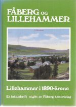 Fåberg og Lillehammer 12. Lillehammer i 1890-årene