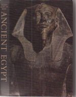 Great Ages of man. A History of the World's Cultures. Ancient Egypt