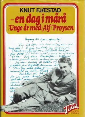 Fjæstad, Knut: - En dag i mårå. Unge år med Alf Prøysen
