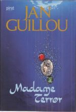 Guillou, Jan: Madame terror