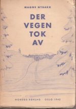 Der vegen tok av. Roman