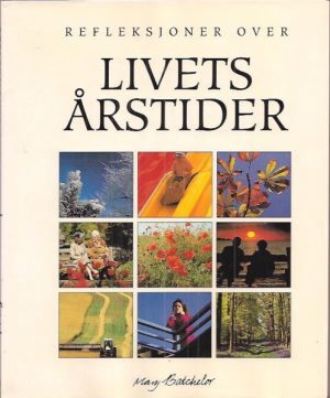 Batchelor, Mary: Refleksjoner over livets årstider