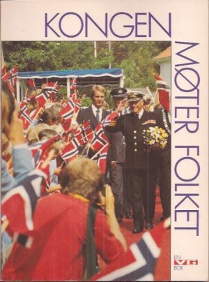 Kongen møter folket. En VG-bok