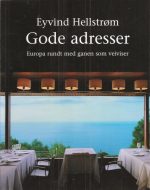 Gode adresser. Europa rundt med ganen som veiviser