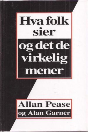 Hva folk sier og det de virkelig mener