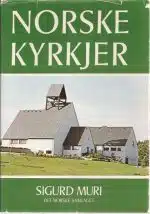 Muri, Sigurd: Norske kyrkjer