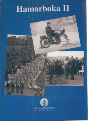 Bækkelund, Bjørn, Ragnar Pedersen og Jan Haug: Hamarboka II