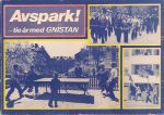 Avspark! - tio år med GNISTAN